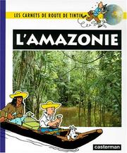 Cover of: L'Amazonie by Martine Noblet, Chabtal Deltenre, Yves Mahuzier, Anne-Sophie Tiberghien