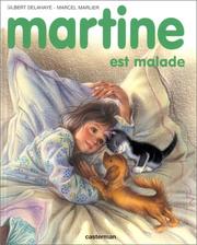 Cover of: Martine est malade by Gilbert Delahaye, Marcel Marlier