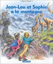 Jean Lou et Sophie à la montagne by Marcel Marlier
