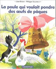 Cover of: La poule qui voulait pondre des o&#339;uf de Pâques