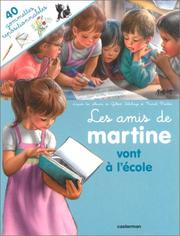 Cover of: Les Amis De Martine Vont a L'Ecole