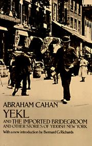Cover of Yekl and the Imported Bridegroom and Other Stories of the New York Ghetto