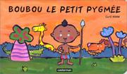 Cover of: Boubou le petit pygmée