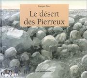 Cover of: Le Désert des Pierreux by François Place