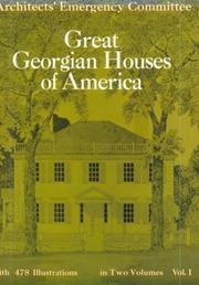 Cover of: Great Georgian Houses of America, Vol. 1 by Architects' Emergency Committee.