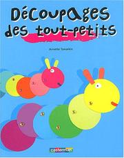 Cover of: Découpages des tout-petits