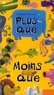 Cover of: Plus que, moins que - Sélection du Comité des mamans Printemps 2002 (3-6 ans) by Thierry Laval