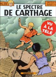 Cover of: Alix, tome 13: Le Spectre de Carthage