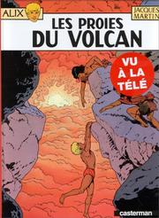 Cover of: Alix, tome 14: Les Proies du volcan