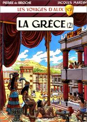 Cover of: Les Voyages d'Alix : Grèce, tome 2