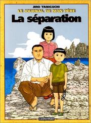 Cover of: Le Journal de mon père, tome 2 : La Séparation