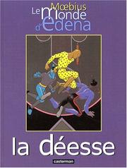 Cover of: Le Monde d'Edena, tome 3 : La déesse