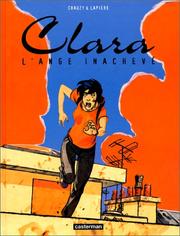 Cover of: Clara, tome 2 : L'Ange inachevé
