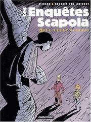 Cover of: Les enquêtes Scapola. 2, Les douze pierres by Georges Van Linthout, Stibane