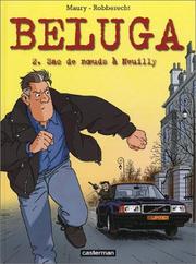 Cover of: Beluga, tome 2  by Thierry Robberech, Alain Maury