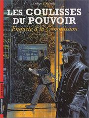 Cover of: Les Coulisses du pouvoir, tome 5 : Enquête à la commission
