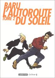 Cover of: L'autoroute du soleil, tome 2