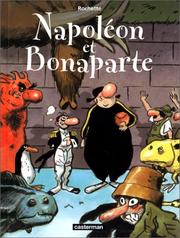 Cover of: Napoléon et Bonaparte