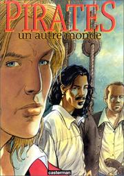 Cover of: Pirates, tome 1 : Un autre monde