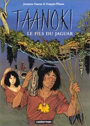 Cover of: Taanoki, tome 2  by François Plisson, Jéromine Pasteur