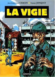 Cover of: La Vigie by Jean-Christophe Chauzy, Thierry Jonquet