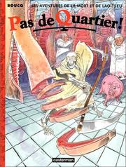 Cover of: Les Aventures de la mort et de Lao Tseu : Pas de quartier !