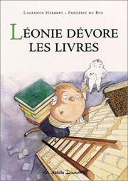 Cover of: Léonie dévore les livres by Laurence Herbert, Frédéric du Bus