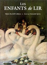 Cover of: Les Enfants de Lir by Sheila MacGill-Callahan, Gennadij Spirin