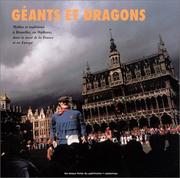 Cover of: Géants et dragons by Jean-Pierre Ducastelle, Musée de l'homme (Muséum national d'histoire na, Belgique. Ministère de la communauté française, France) Centre Wallonie-Bruxelles (Paris