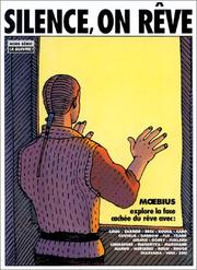 Cover of: Silence, on rêve by Moebius, Arno, Jean Annestay