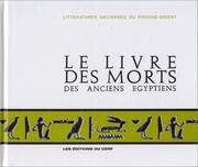 Cover of: Le Livre des Morts des anciens Egyptiens by Paul Barguet