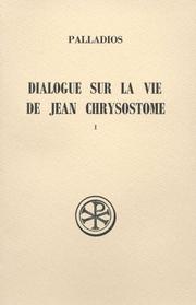 Cover of: Discours sur la vie de Jean Chrysostome, tome 1 by Palladius Bishop of Aspuna