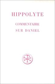 Cover of: Commentaire sur Daniel by Hippolyte de Rome