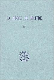 Cover of: La règle du maître, tome 2 by Adalbert de Vogüé