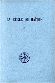 Cover of: La règle du maître, tome 3 by Adalbert de Vogüé