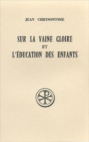 Cover of: Sur la vaine gloire et l'éducation des enfants