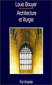Cover of: Architecture et liturgie by Louis Bouyer