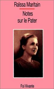 Notes sur le Pater by Raïssa Maritain