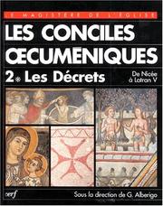 Cover of: Les conciles oecuméniques. Les décrets de Nicée à Latran V, tome 2