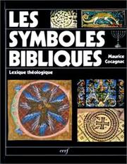 Cover of: Les Symboles bibliques : Lexique théologique