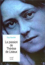 Cover of: La Passion de Thérèse de Lisieux