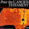 Cover of: Pour lire l'Ancien Testament