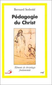 Cover of: Pédagogie du Christ : Eléments de christologie fondamentale