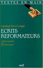 Cover of: Ecrits réformateurs by Congar, Yves, Jean-Pierre Jossua