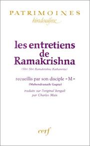 Cover of: Les Entretiens de Ramakrishna (Shri Shri Ramakrishna Kathamrita) recueillis par son disciple Â«MÂ» (Mahendranath Gupta)