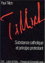 Cover of: Substance Catholique Et Principe Protest by Paul Tillich, Gounel