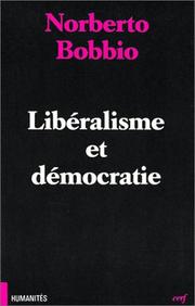 Cover of: Libéralisme et démocratie by Norberto Bobbio, Nicola Giovannini