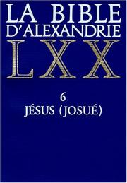 Cover of: La Bible d'Alexandrie, tome 6 : Jésus-Josué