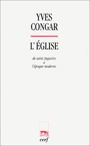 Cover of: L'Eglise : De Saint Augustin à l'époque moderne