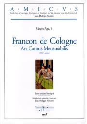 Ars cantus mensurabilis by Franco de Colonia., de Cologne Francon, Jean-Philippe Navarre